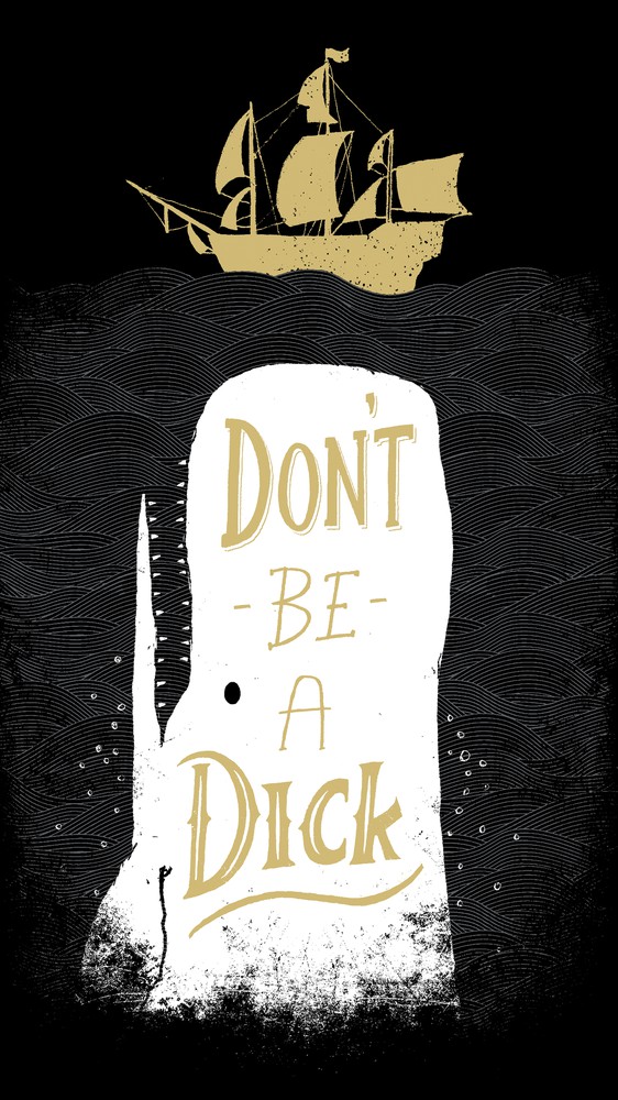 Don't Be A Dick